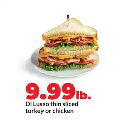 Hy-Vee Di Lusso thin sliced turkey or chicken offer