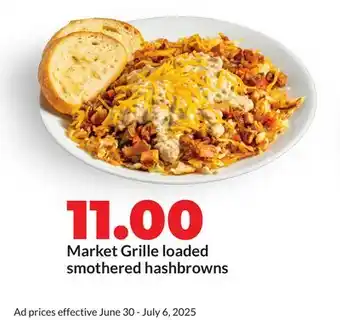 Hy-Vee Market Grille loaded smothered hashbrowns offer