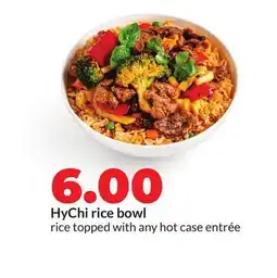 Hy-Vee HyChi rice bowl offer