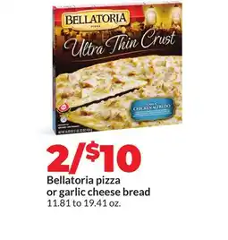 Hy-Vee Bellatoria pizza or garlic cheese bread offer
