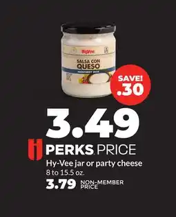 Hy-Vee Hy-Vee jar or party cheese offer