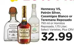 Food 4 Less Hennessy VS, Patrón Silver, Casamigos Blanco or Teremana Reposado offer