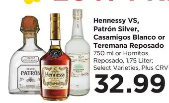 Food 4 Less Hennessy VS, Patrón Silver, Casamigos Blanco or Teremana Reposado offer