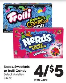 Ralphs Nerds, Sweetarts or Trolli Candy offer