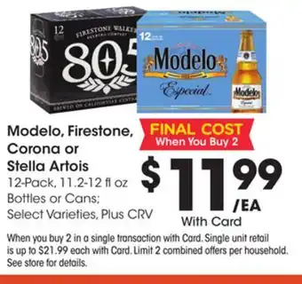 Ralphs Modelo, Firestone, Corona or Stella Artois offer