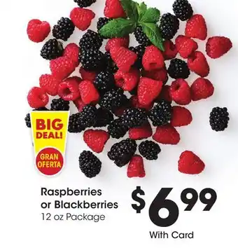 Ralphs Raspberries or Blackberries offer