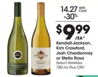 Ralphs Kendall-Jackson, Kim Crawford, Josh Chardonnay or Stella Rosa offer