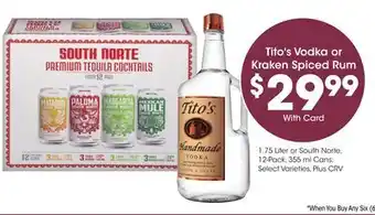 Ralphs Tito's Vodka or Kraken Spiced Rum offer