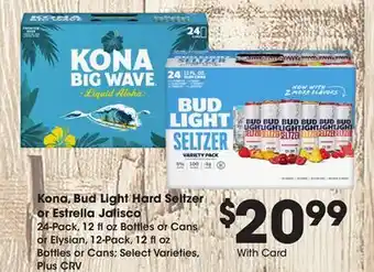 Ralphs Kona, Bud Light Hard Seltzer or Estrella Jalisco offer