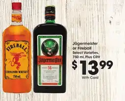 Ralphs Jägermeister or Fireball offer