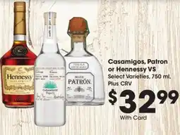 Ralphs Casamigos, Patron or Hennessy VS offer