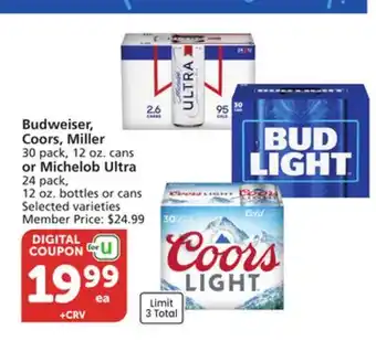 Vons Budweiser, Coors, Miller 30 pack, 12 oz. cans or Michelob Ultra 24 pack, 12 oz. bottles or cans offer