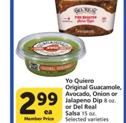 Vons Yo Quiero Original Guacamole, Avocado, Onion or Jalapeno Dip 8 oz. or Del Real Salsa 15 oz offer