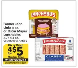 Vons Farmer John Links 8 oz. or Oscar Mayer Lunchables 2.27-4.4 oz offer