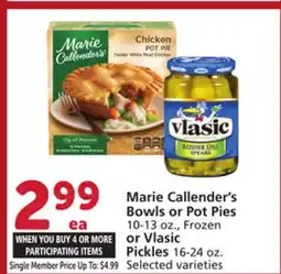 Albertsons Marie Callender's Bowls or Pot Pies 10-13 oz., Frozen or Vlasic Pickles 16-24 oz offer