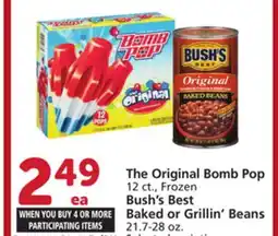Albertsons The Original Bomb Pop 12 ct., Frozen Bush's Best Baked or Grillin' Beans 21.7-28 oz offer