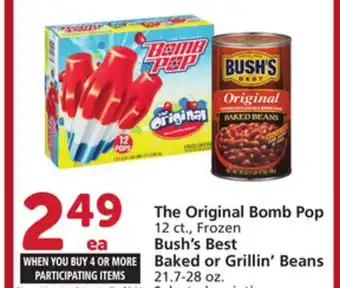 Albertsons The Original Bomb Pop 12 ct., Frozen Bush's Best Baked or Grillin' Beans 21.7-28 oz offer