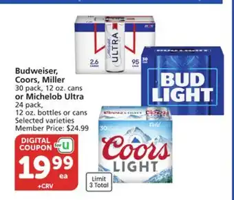 Albertsons Budweiser, Coors, Miller 30 pack, 12 oz. cans or Michelob Ultra 24 pack, 12 oz. bottles or cans offer