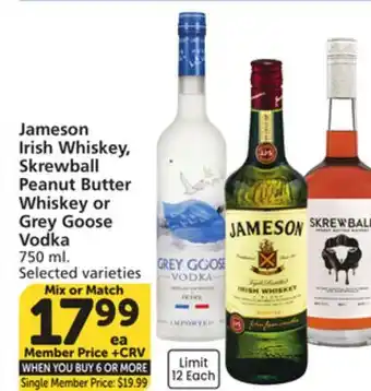 Albertsons Jameson Irish Whiskey, Skrewball Peanut Butter Whiskey or Grey Goose Vodka offer