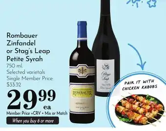 Pavilions Rombauer Zinfandel or Stag's Leap Petite Syrah offer