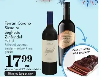 Pavilions Ferrari Carano Siena or Seghesio Zinfandel offer
