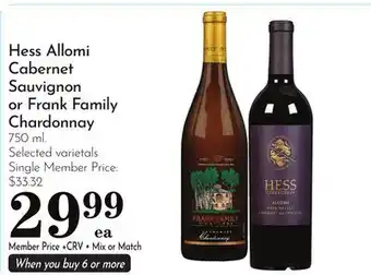 Pavilions Hess Allomi Cabernet Sauvignon or Frank Family Chardonnay offer