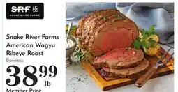 Pavilions Snake River Farms American Wagyu Ribeye Roast offer