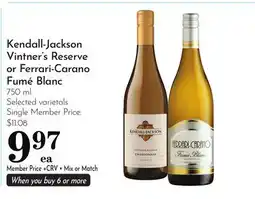 Pavilions Kendall-Jackson Vintner's Reserve or Ferrari-Carano Fumé Blanc offer
