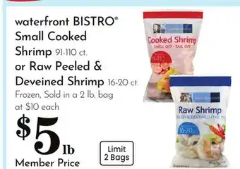 Pavilions waterfront BISTRO Small Cooked Shrimp 91-110 ct. or Raw Peeled & Deveined Shrimp 16-20 ct offer