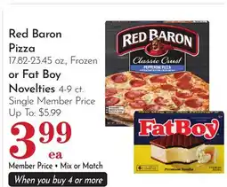 Pavilions Red Baron Pizza 17.82-23.45 oz., Frozen or Fat Boy Novelties 4-9 ct offer