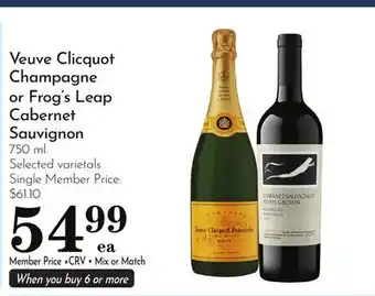 Pavilions Veuve Clicquot Champagne or Frog's Leap Cabernet Sauvignon offer