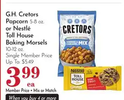 Pavilions G.H. Cretors Popcorn 5-8 oz. or Nestlé Toll House Baking Morsels 10-12 oz offer