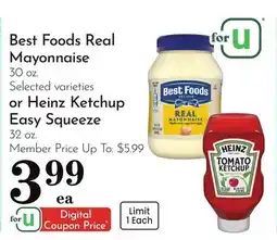 Pavilions Best Foods Real Mayonnaise 30 oz. Selected varieties or Heinz Ketchup Easy Squeeze 32 oz offer