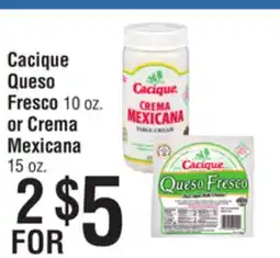 Smart & Final Cacique Queso Fresco or Crema Mexicana offer