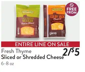 Fresh Thyme Fresh Thyme Sliced or Shredded Cheese offer
