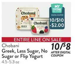 Fresh Thyme Chobani Greek, Less Sugar, No Sugar or Flip Yogurt offer