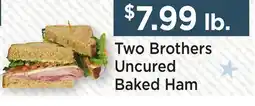 Heinen's Two Brothers Uncured Baked Ham offer