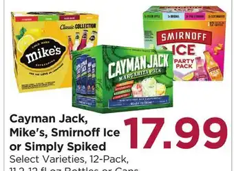 Food 4 Less Cayman Jack, Mike's, Smirnoff Ice or Simply Spiked offer