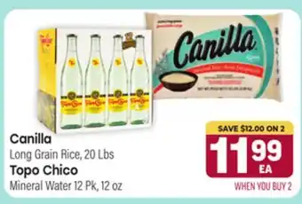 Tony’s Fresh Market Canilla Long Grain Rice, 20 Lbs, Topo Chico Mineral Water 12 Pk, 12 oz offer