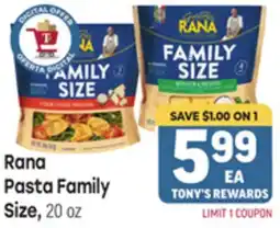 Tony’s Fresh Market Rana Pasta Family Size offer