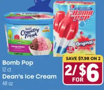 Tony’s Fresh Market Bomb Pop 12 ct, Dean's Ice Cream 48 oz offer