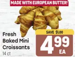 Tony’s Fresh Market Fresh Baked Mini Croissants offer