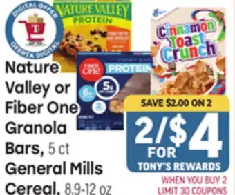 Tony’s Fresh Market Nature Valley or Fiber One Granola Granola Bars, 5 ct General Mills Mills, 8.9-12 oz offer
