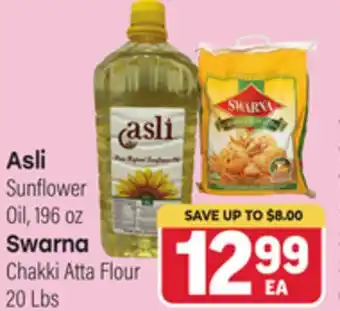Tony’s Fresh Market Asli Sunflower Oil, 196 oz, Swarna Chakki Atta Flour 20 Lbs offer