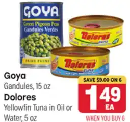 Tony’s Fresh Market Goya Gandules, 15 oz Dolores Yellowfin Tuna in Oil or Water offer