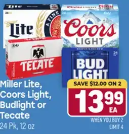 Tony’s Fresh Market Miller Lite, Coors Light, Budlight or Tecate offer