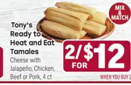 Tony’s Fresh Market Tony's Ready to Heat and Eat Tamales offer