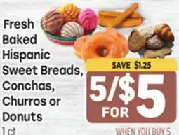 Tony’s Fresh Market Fresh Baked Hispanic Sweet Breads, Conchas, Churros or Donuts offer