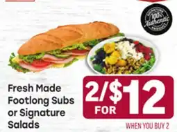 Tony’s Fresh Market Fresh Made Footlong Subs or Signature Salads offer
