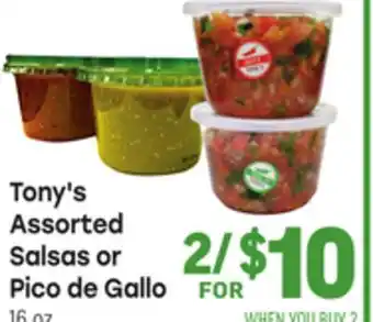 Tony’s Fresh Market Tony's Assorted Assorted Salsas or Salsas or Pico de Gallo offer